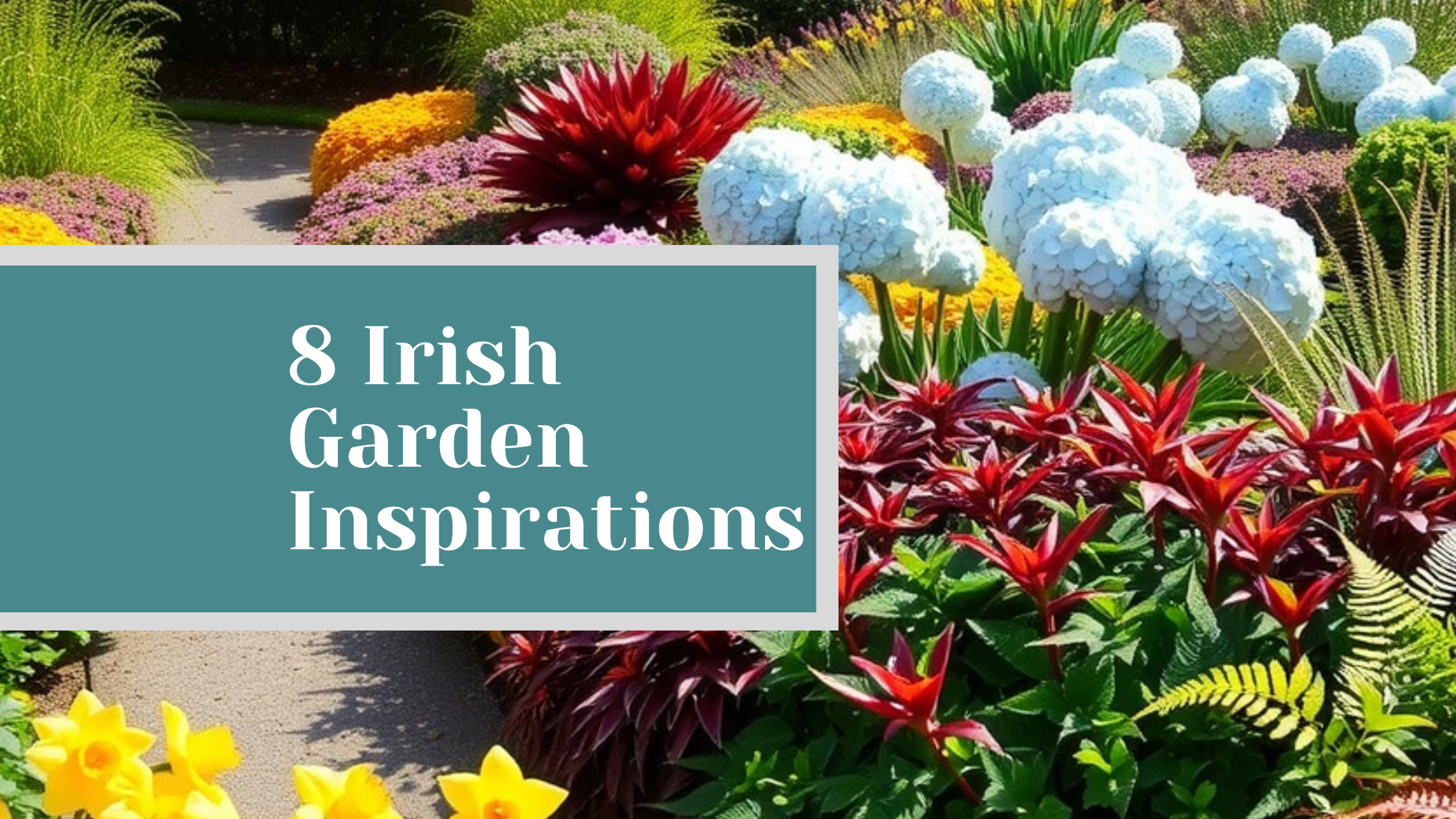 8 Irish Garden Inspirations